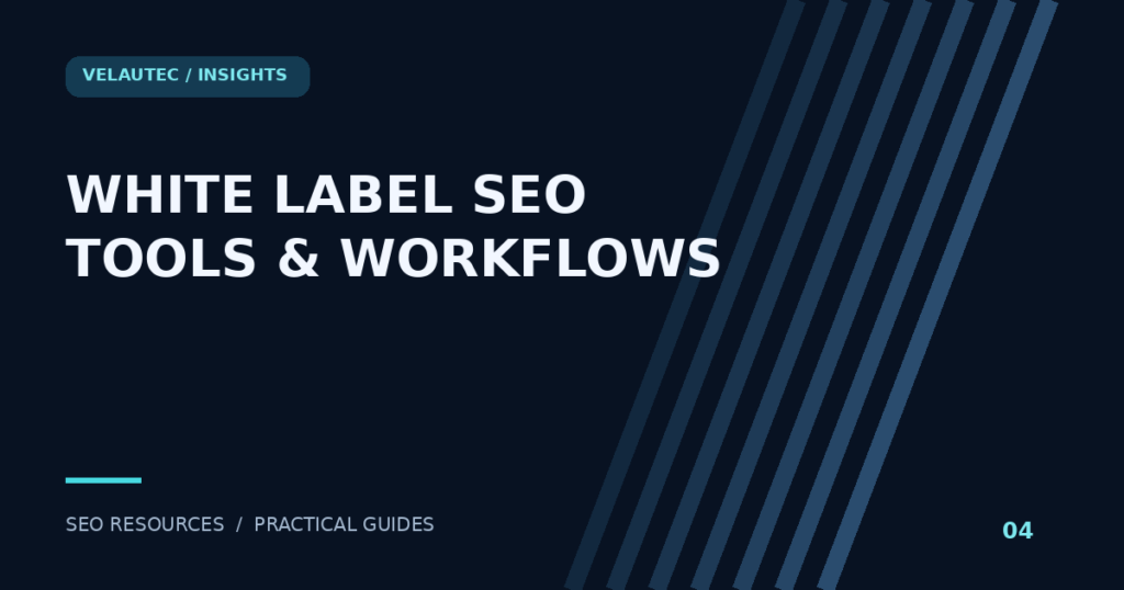 Best White Label SEO Tools for Agencies: Reporting and Delivery